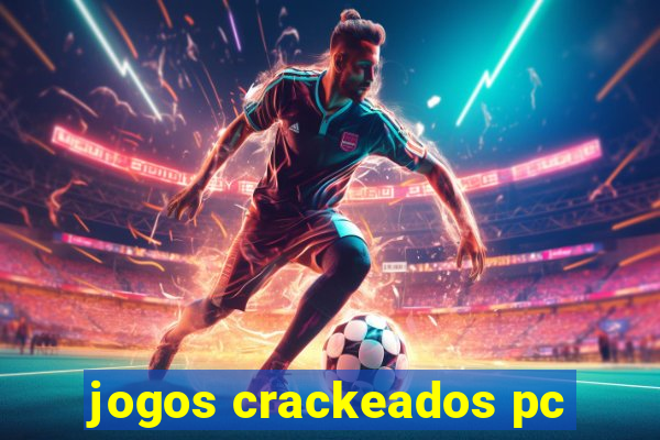 jogos crackeados pc